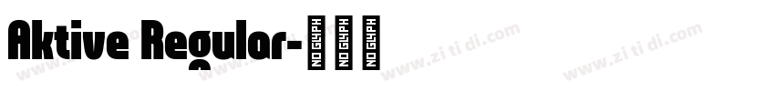 Aktive Regular字体转换